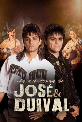 Torrent Série As Aventuras de José e Durval - 1ª Temporada 2023 Nacional 1080p WEB-DL completo