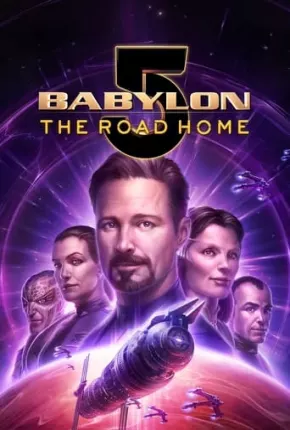 Filme Babylon 5 - O Caminho 2023 Torrent