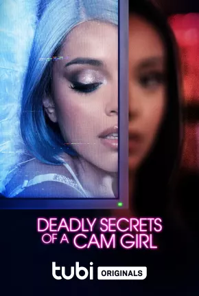 Filme Deadly Secrets of a Cam Girl - Legendado 2023 Torrent