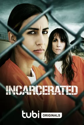 Filme Incarcerated - Legendado 2023 Torrent