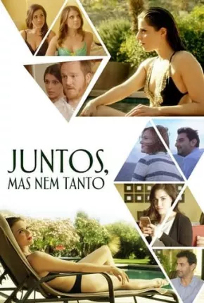 Juntos, Mas Nem Tanto Filmes Torrent Download Vaca Torrent