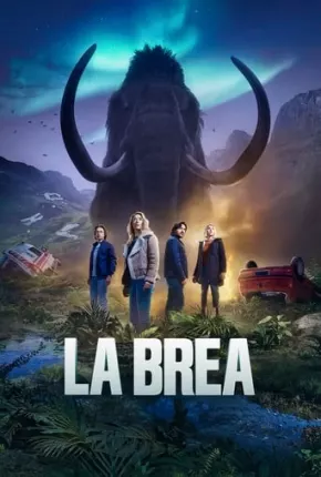Série La Brea - A Terra Perdida - 2ª Temporada 2022 Torrent