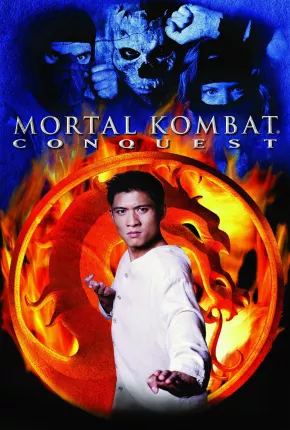 Torrent Série Mortal Kombat - A Conquista 1998  480p 720p DVD-R DVDRip HD completo