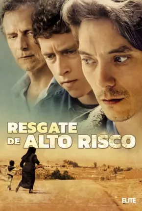 Filme Resgate de Alto Risco 2020 Torrent