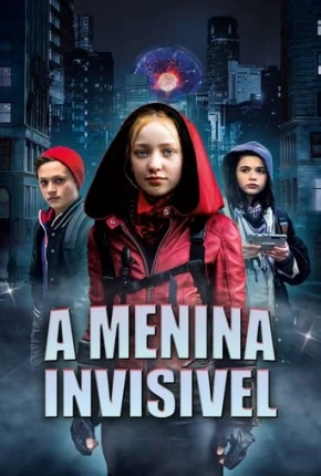Filme A Menina Invisível 2019 Torrent