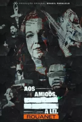 Torrent Filme Aos Amigos A Lei 2023 Nacional 1080p WEB-DL completo