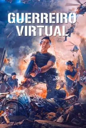 Filme Guerreiro Virtual 2021 Torrent