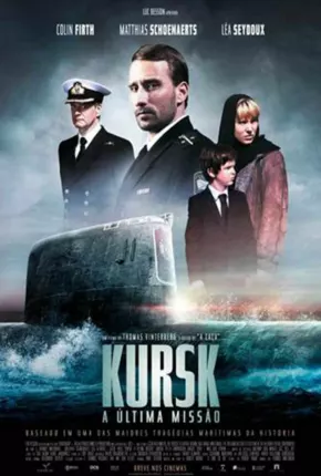 Filme Kursk - A Última Missão 2019 Torrent