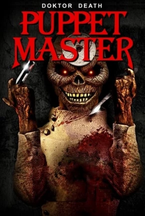 Filme Puppet Master: Doktor Death - Legendado 2022 Torrent