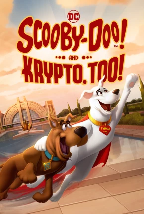 Filme Scooby-Doo e Krypto, o Supercão 2023 Torrent