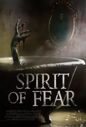 Filme Spirit of Fear - Legendado 2023 Torrent