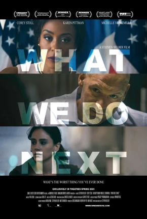 What We Do Next - CAM - Legendado Filmes Torrent Download Vaca Torrent