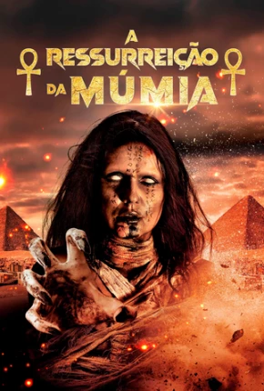 Filme A Ressurreição da Múmia 2023 Torrent