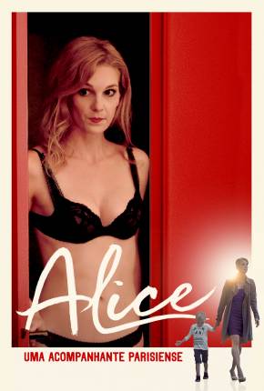 Filme Alice - Uma Acompanhante Parisiense 2020 Torrent