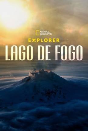 Explorer - Lago de Fogo Séries Torrent Download Vaca Torrent