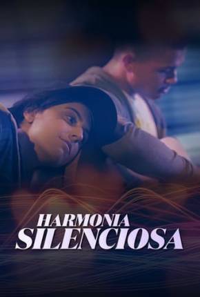 Filme Harmonia Silenciosa 2020 Torrent
