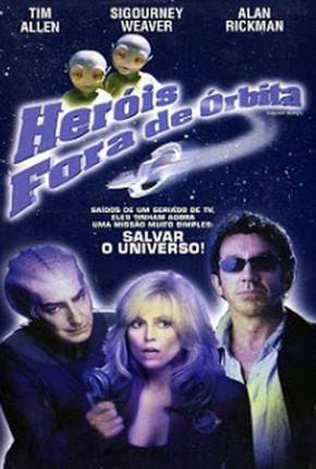 Heróis Fora de Órbita / Galaxy Quest Filmes Torrent Download Vaca Torrent