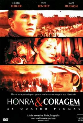 Honra e Coragem - As Quatro Plumas / The Four Feathers Filmes Torrent Download Vaca Torrent