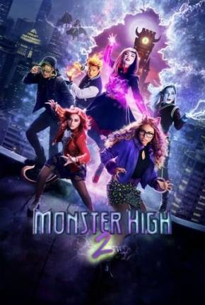 Filme Monster High 2 2023 Torrent