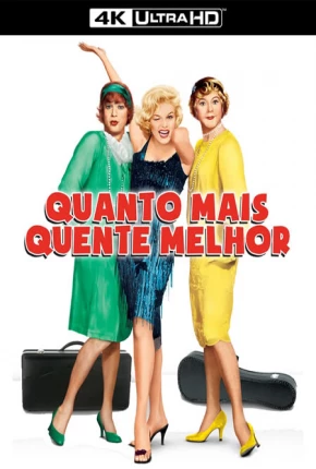 Quanto Mais Quente Melhor / Some Like It Hot Filmes Torrent Download Vaca Torrent