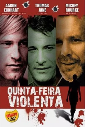 Filme Quinta-Feira Violenta / Thursday 1998 Torrent