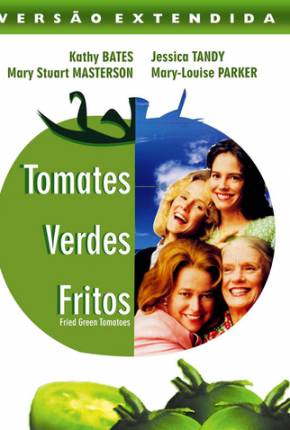 Tomates Verdes Fritos / Fried Green Tomatoes Filmes Torrent Download Vaca Torrent