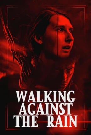 Filme Walking Against the Rain - Legendado 2023 Torrent