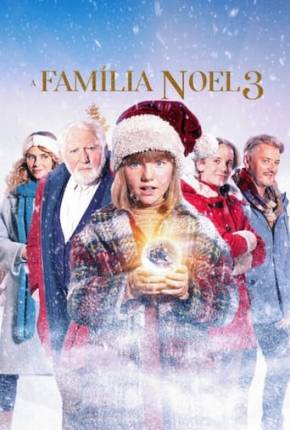 Filme A Família Noel 3 2023 Torrent