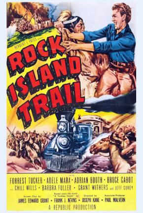 Filme A Fúria dos Peles Vermelhas / Rock Island Trail 1950 Torrent