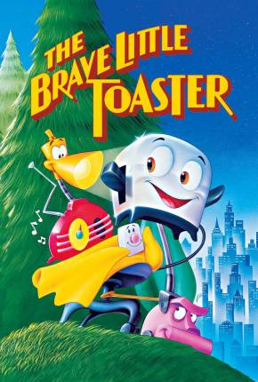 A Torradeira Valente / The Brave Little Toaster Filmes Torrent Download Vaca Torrent