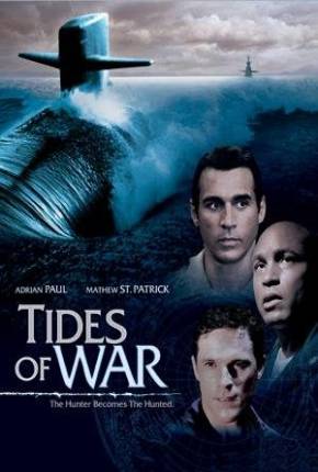 Torrent Filme Ameaça Submarina / Tides of War 2005 Dublado 480p DVD-R DVDRip completo