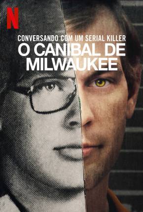 Série Conversando com um Serial Killer - O Canibal de Milwaukee 2022 Torrent