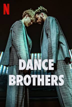Torrent Série Dance Brothers - 1ª Temporada Legendada 2023  1080p 720p HD WEB-DL WEBrip completo