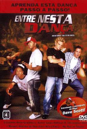 Torrent Filme Entre Nesta Dança - Hip Hop no Pedaço / You Got Served 2004 Dublado 1080p 720p BluRay HD completo