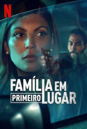 Série Família em Primeiro Lugar - 1ª Temporada Legendada 2023 Torrent