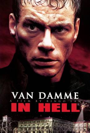 Torrent Filme Hell - A Ira Está Solta / In Hell 2003 Dublado 1080p BluRay completo