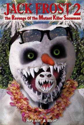 Filme Jack Frost 2 - Revenge of the Mutant Killer Snowman - Legendado 2000 Torrent