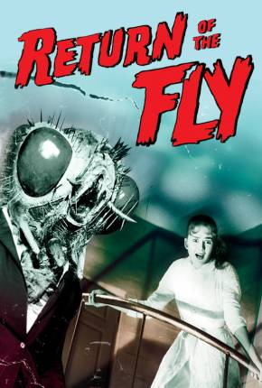Filme O Monstro de Mil Olhos / O Retorno da Mosca 1959 Torrent