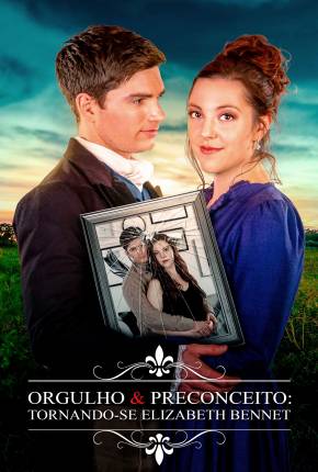 Orgulho e Preconceito - Tornando-se Elizabeth Bennet Filmes Torrent Download Vaca Torrent