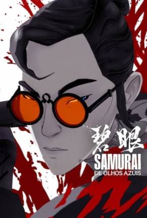 Samurai de Olhos Azuis - 1ª Temporada Desenhos Torrent Download Vaca Torrent