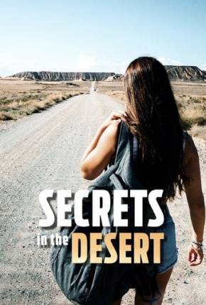 Secrets in the Desert - Legendado Filmes Torrent Download Vaca Torrent