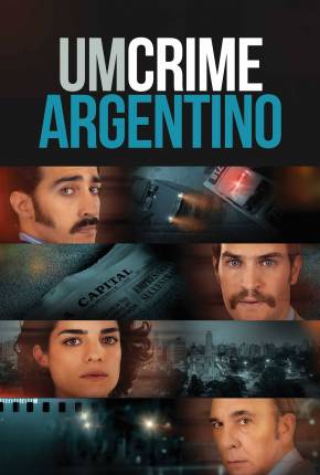 Filme Um Crime Argentino 2022 Torrent