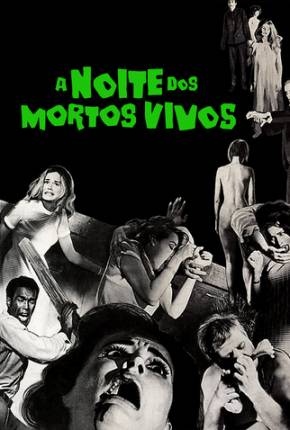 A Noite dos Mortos-Vivos 1968 Filmes Torrent Download Vaca Torrent