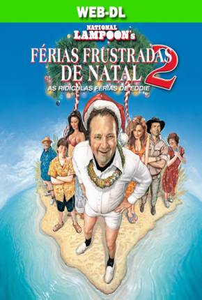 Filme As Ridículas Férias de Eddie WEB-DL 2003 Torrent