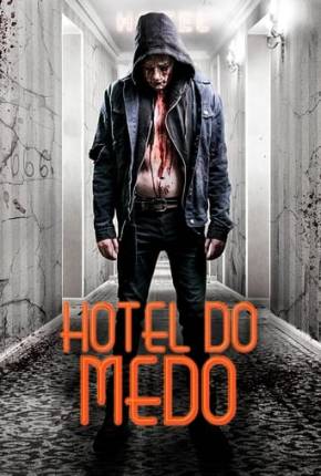Filme Hotel do Medo 2018 Torrent