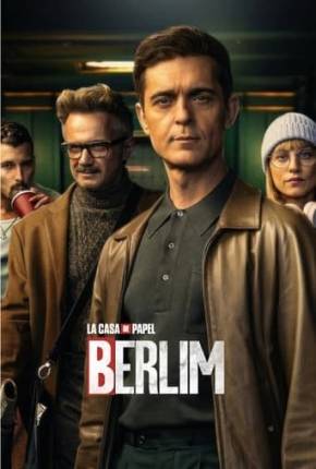 Série La Casa de Papel: Berlim - 1ª Temporada 2023 Torrent