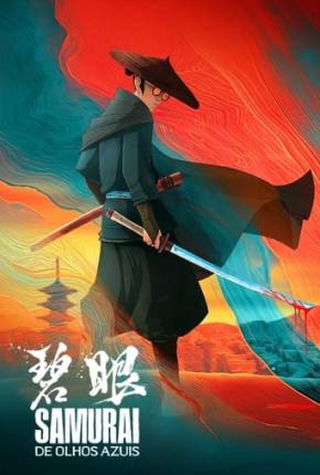 Desenho Samurai de Olhos Azuis - 1ª Temporada Completa 2023 Torrent