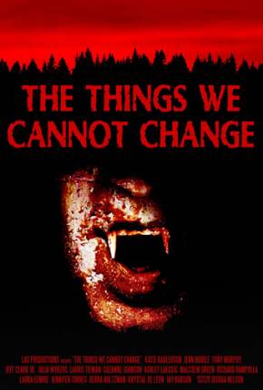 Filme The Things We Cannot Change - Legendado 2023 Torrent