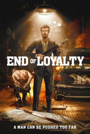 Torrent Filme End of Loyalty - Legendado 2023  1080p WEB-DL completo