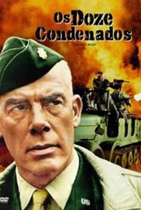 Os Doze Condenados / The Dirty Dozen Filmes Torrent Download Vaca Torrent